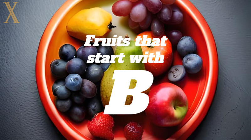 Fruits that start with B
